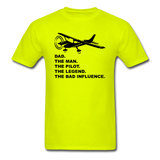 Dad - Man, Pilot, Legend, Bad - Black - Unisex Classic T-Shirt - safety green