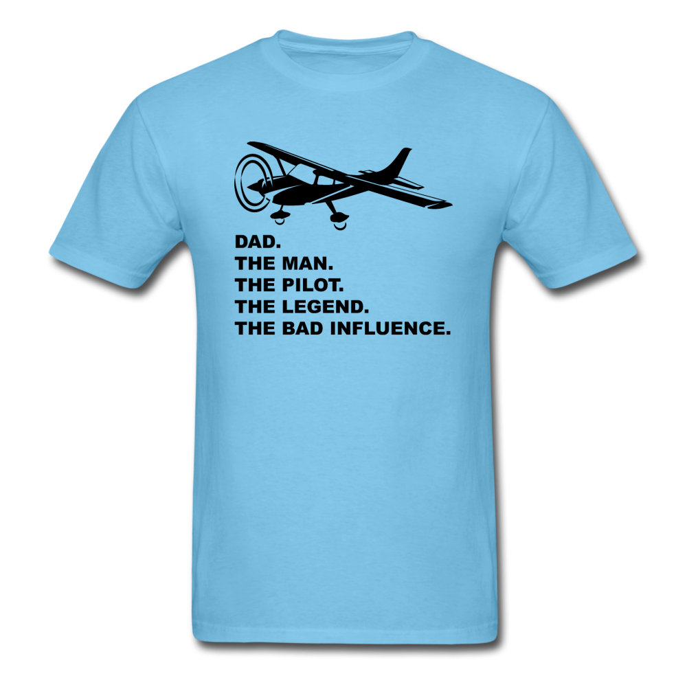 Dad - Man, Pilot, Legend, Bad - Black - Unisex Classic T-Shirt - aquatic blue