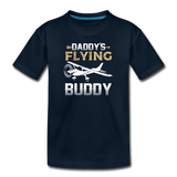 Daddy's Flying Buddy - Kids' Premium T-Shirt - deep navy