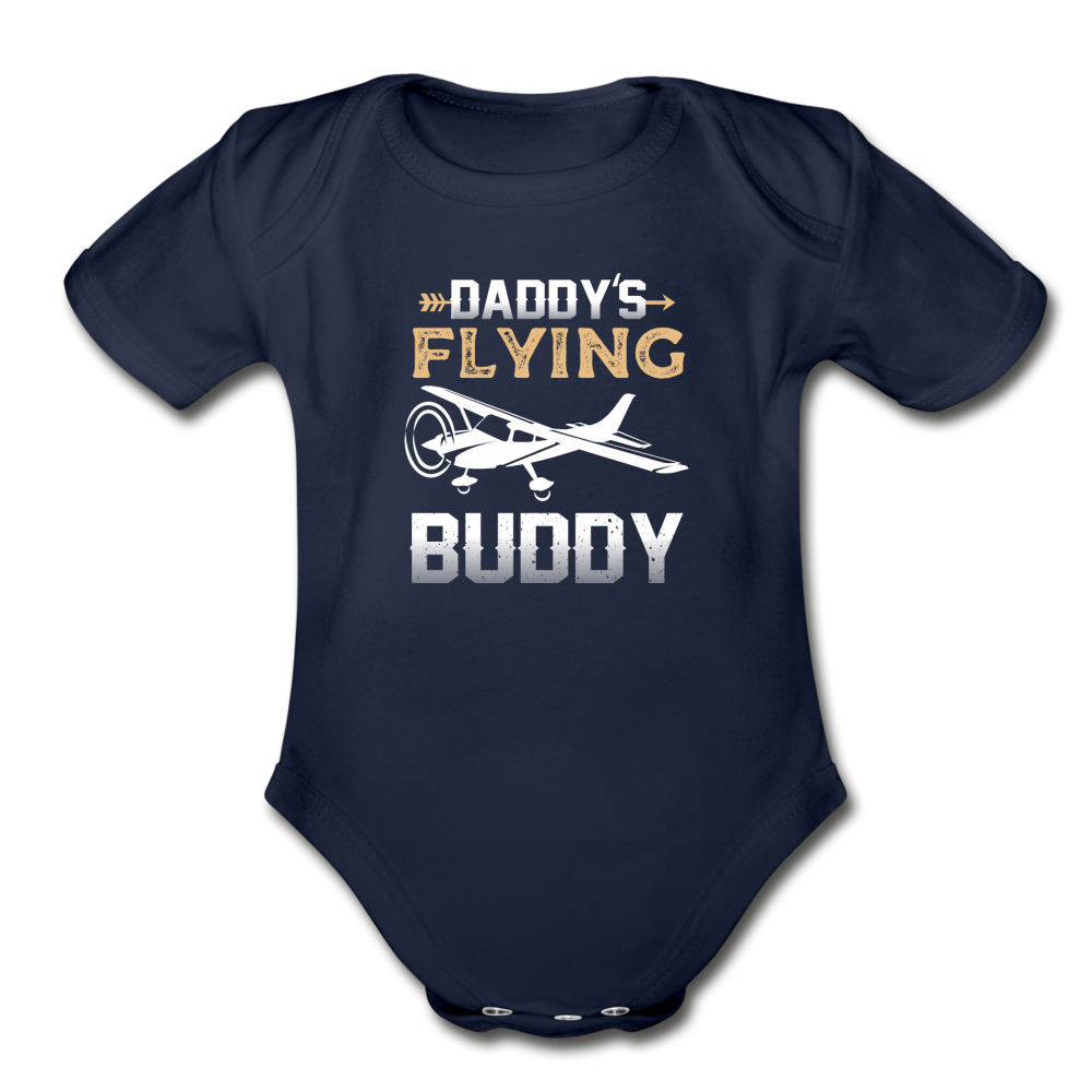 Daddy's Flying Buddy - Organic Short Sleeve Baby Bodysuit - dark navy