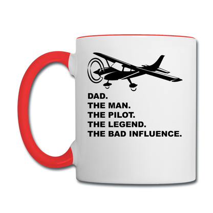 Dad - Man, Pilot, Legend, Bad - Black - Contrast Coffee Mug - white/red