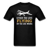 Love Flying Or Wrong - Unisex Classic T-Shirt - black