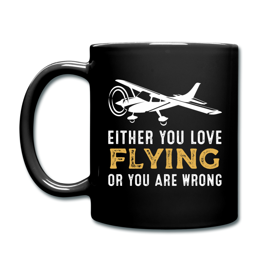 Love Flying Or Wrong - Full Color Mug - black