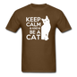 Keep Calm And Be A Cat - White - Unisex Classic T-Shirt - brown