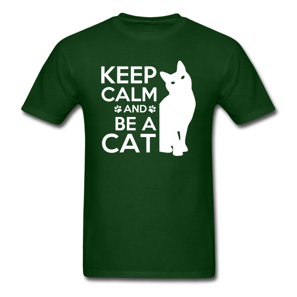 Keep Calm And Be A Cat - White - Unisex Classic T-Shirt - forest green