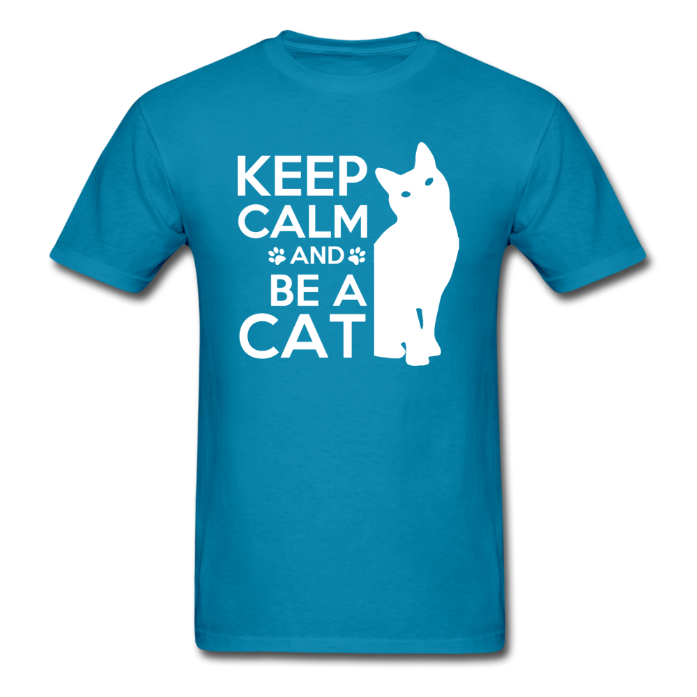 Keep Calm And Be A Cat - White - Unisex Classic T-Shirt - turquoise