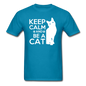 Keep Calm And Be A Cat - White - Unisex Classic T-Shirt - turquoise