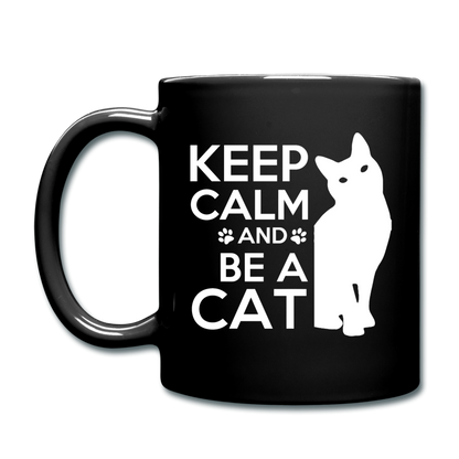 Keep Calm And Be A Cat - White - Full Color Mug - black