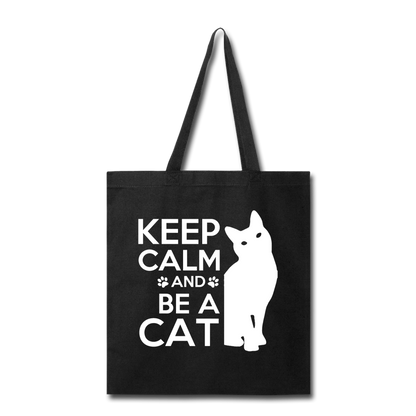 Keep Calm And Be A Cat - White - Tote Bag - black