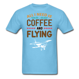 Need Coffee And Flying - Biplane - Unisex Classic T-Shirt - aquatic blue