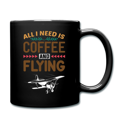 Need Coffee And Flying - Biplane - Full Color Mug - black