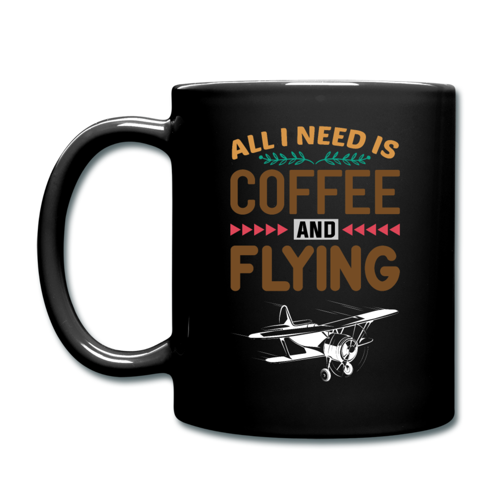 Need Coffee And Flying - Biplane - Full Color Mug - black