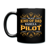 Dad Raises A Pilot - Full Color Mug - black