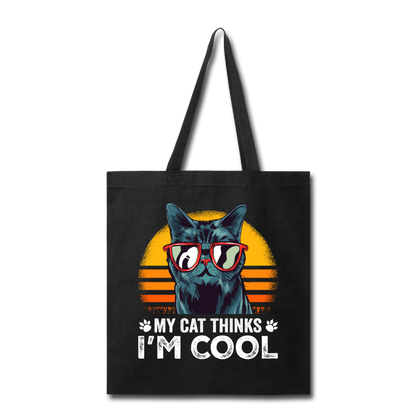 My Cat Thinks I'm Cool - Tote Bag - black