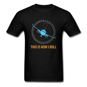 This Is How I Roll - Unisex Classic T-Shirt - black