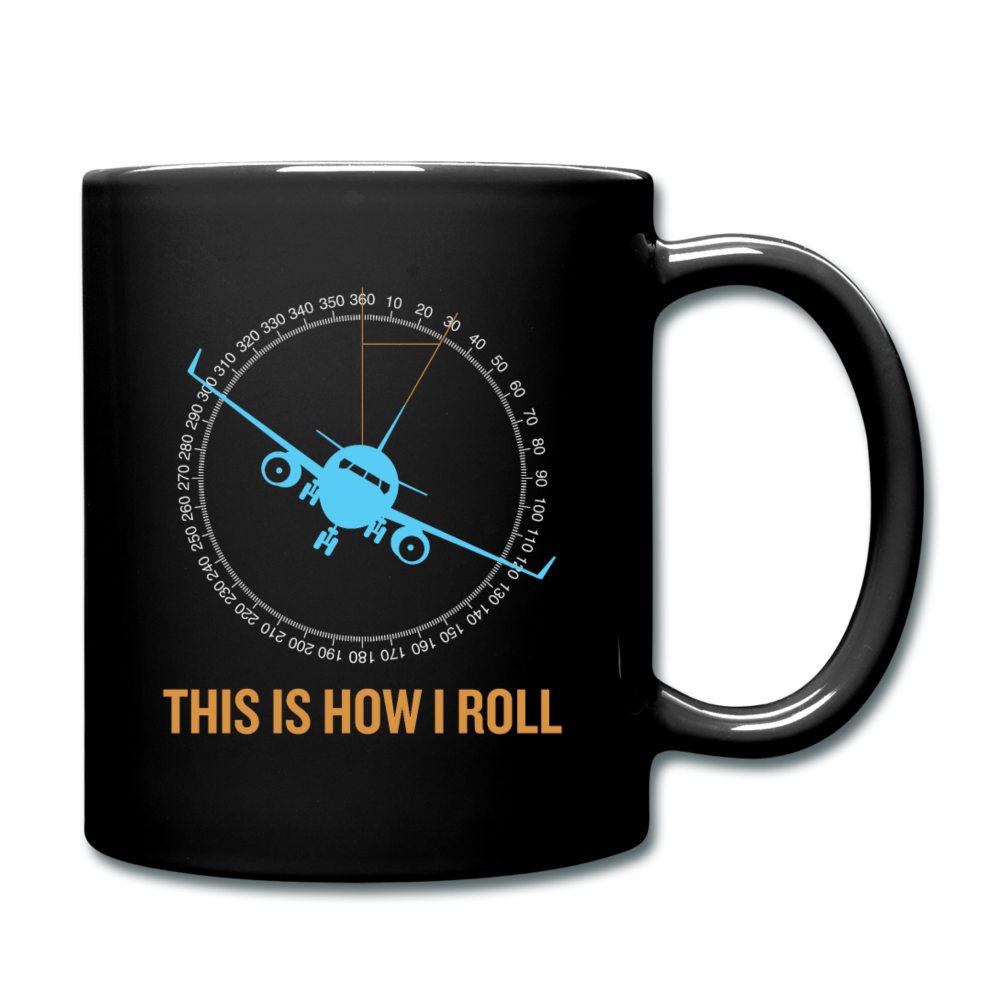 This Is How I Roll - Full Color Mug - black