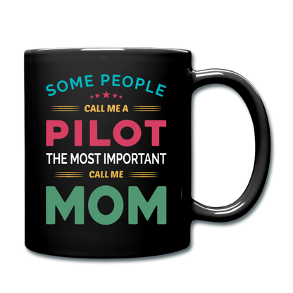 Call Me A Pilot - Mom - Full Color Mug - black