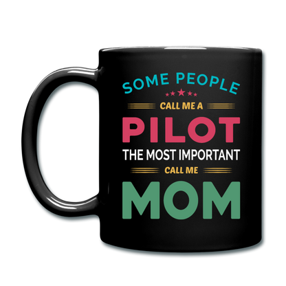 Call Me A Pilot - Mom - Full Color Mug - black