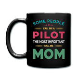 Call Me A Pilot - Mom - Full Color Mug - black