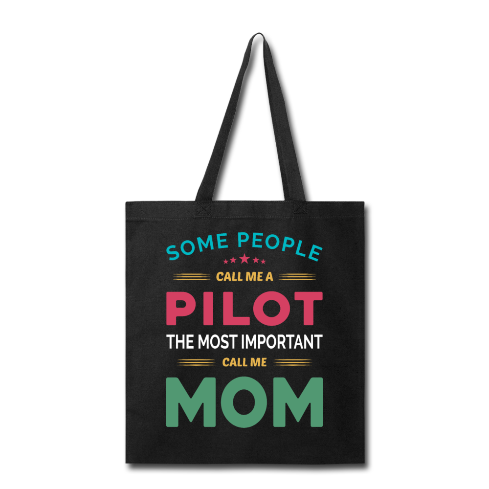 Call Me A Pilot - Mom - Tote Bag - black