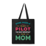 Call Me A Pilot - Mom - Tote Bag - black