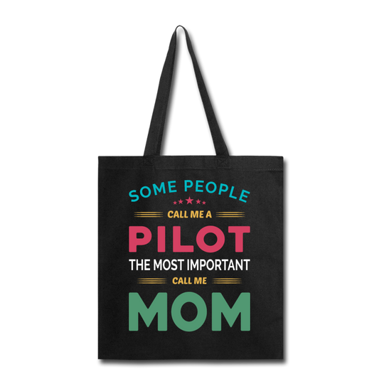 Call Me A Pilot - Mom - Tote Bag - black