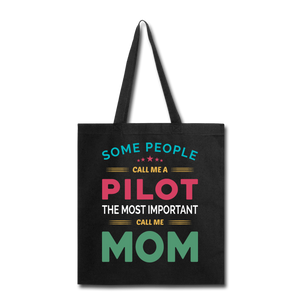 Call Me A Pilot - Mom - Tote Bag - black