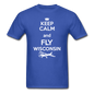 Keep Calm - Fly Wisconsin - White - Unisex Classic T-Shirt - royal blue