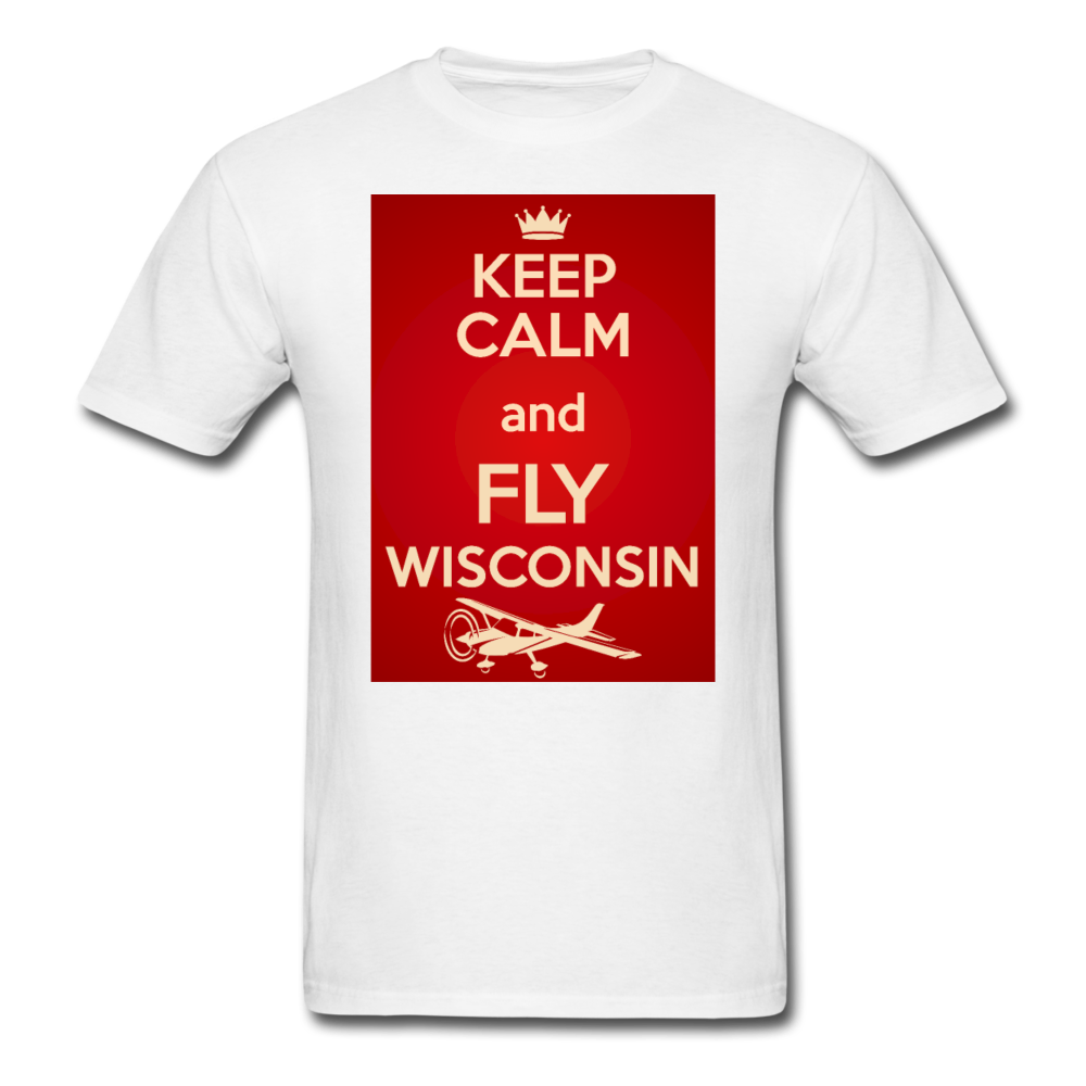 Keep Calm - Fly Wisconsin - Red - Unisex Classic T-Shirt - white