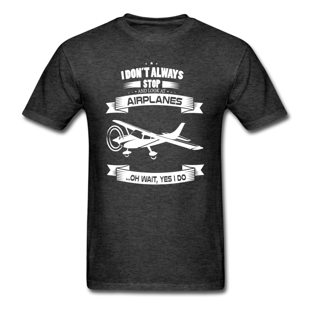 Stop And Look At Airplanes - White - Unisex Classic T-Shirt - heather black