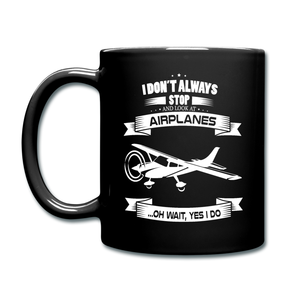 Stop And Look At Airplanes - White - Full Color Mug - black