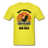 Best Chicken Dad Ever - Unisex Classic T-Shirt - yellow