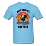 Best Chicken Dad Ever - Unisex Classic T-Shirt - aquatic blue