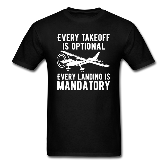 Every Takeoff Is Optional - White - Unisex Classic T-Shirt - black