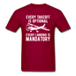 Every Takeoff Is Optional - White - Unisex Classic T-Shirt - dark red