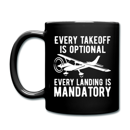 Every Takeoff Is Optional - White - Full Color Mug - black