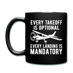 Every Takeoff Is Optional - White - Full Color Mug - black