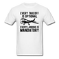 Every Takeoff Is Optional - Black - Unisex Classic T-Shirt - white