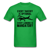 Every Takeoff Is Optional - Black - Unisex Classic T-Shirt - bright green