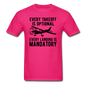 Every Takeoff Is Optional - Black - Unisex Classic T-Shirt - fuchsia