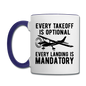 Every Takeoff Is Optional - Black - Contrast Coffee Mug - white/cobalt blue