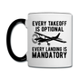 Every Takeoff Is Optional - Black - Contrast Coffee Mug - white/black