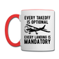 Every Takeoff Is Optional - Black - Contrast Coffee Mug - white/red