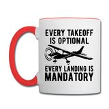 Every Takeoff Is Optional - Black - Contrast Coffee Mug - white/red