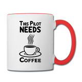 This Pilot Needs Coffee - Black - Contrast Coffee Mug - white/red