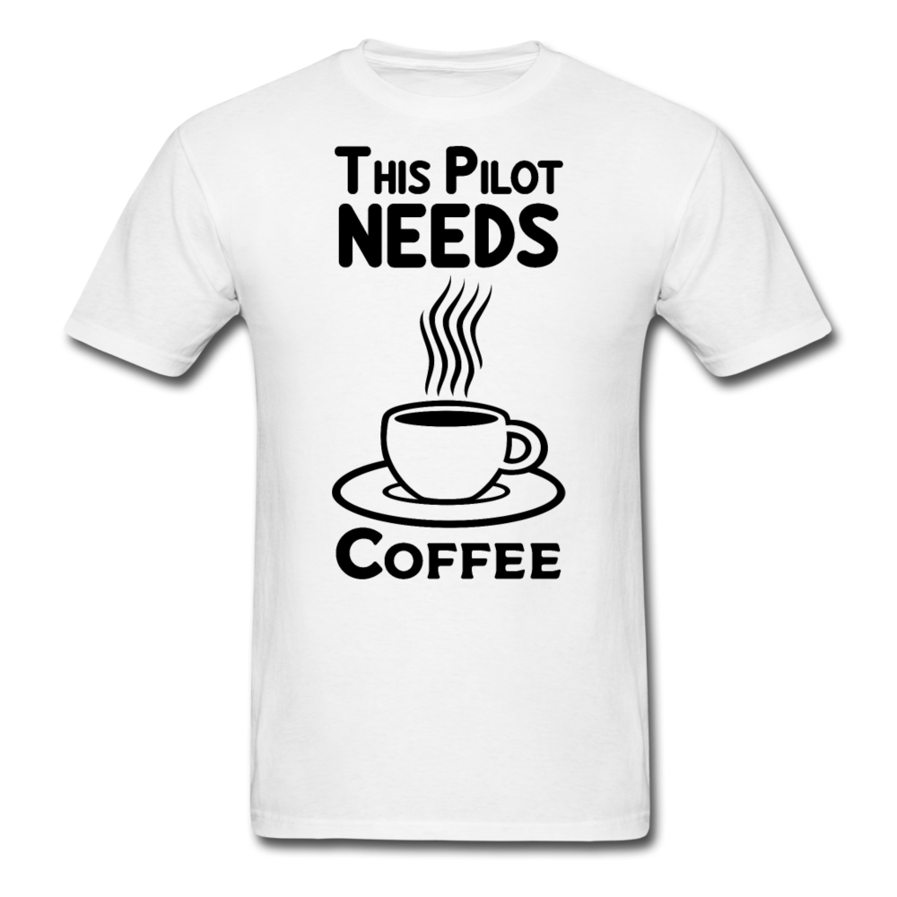 This Pilot Needs Coffee - Black - Unisex Classic T-Shirt - white