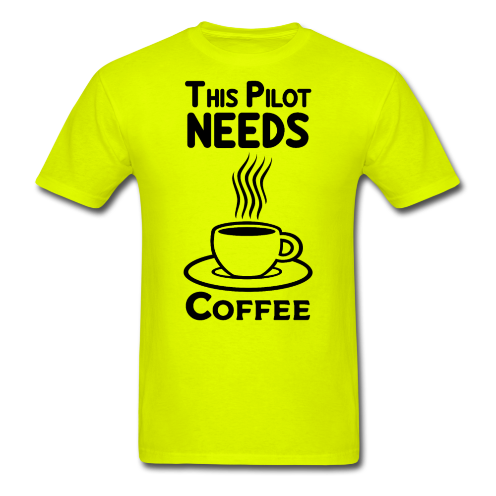 This Pilot Needs Coffee - Black - Unisex Classic T-Shirt - safety green