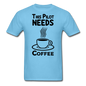 This Pilot Needs Coffee - Black - Unisex Classic T-Shirt - aquatic blue