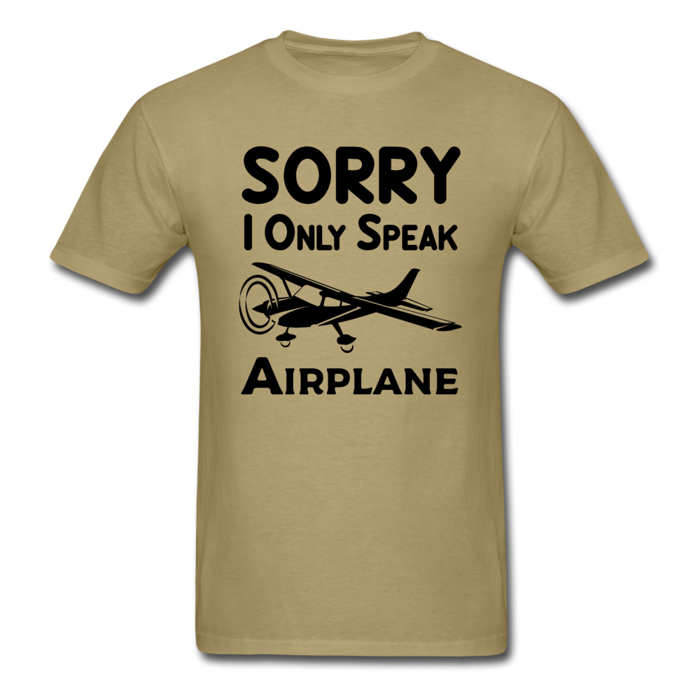 Sorry I Only Speak Airplane - Black - Unisex Classic T-Shirt - khaki