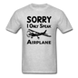 Sorry I Only Speak Airplane - Black - Unisex Classic T-Shirt - heather gray